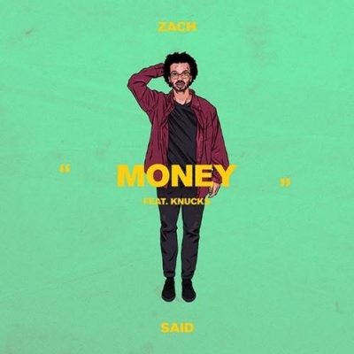 Zach Said - Money